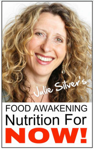 Julie Silver Nutrition for Now